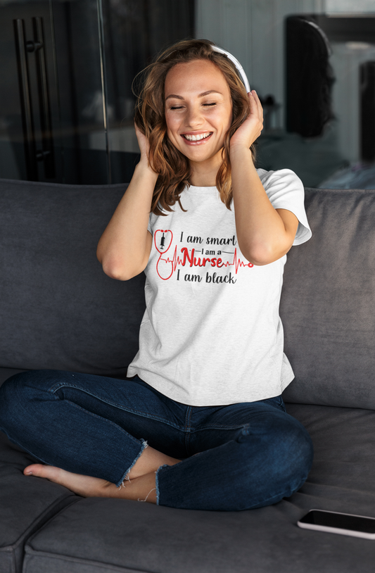 I Am Smart I Am A Nurse Women's t-shirt