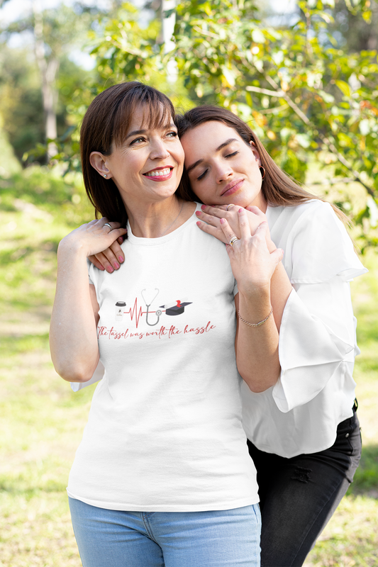 The Tassel Was Worth The Hassle Women's t-shirt