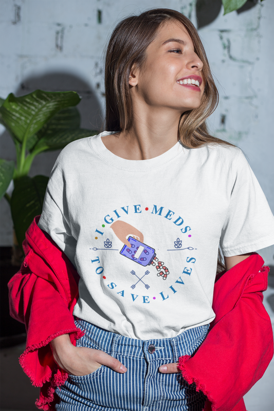I Give Meds To Save Lives Women's t-shirt