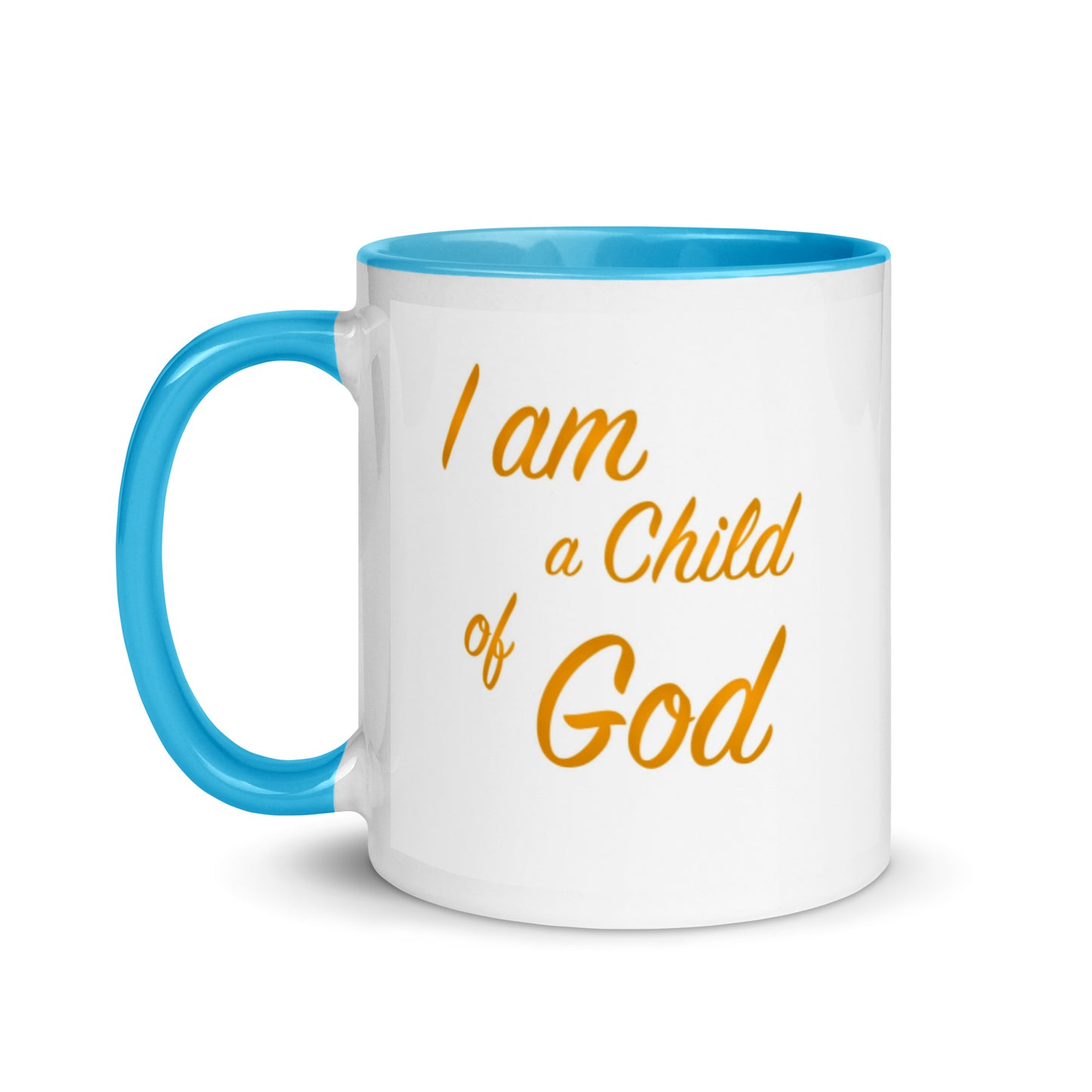 I Am A Child Of God Mug