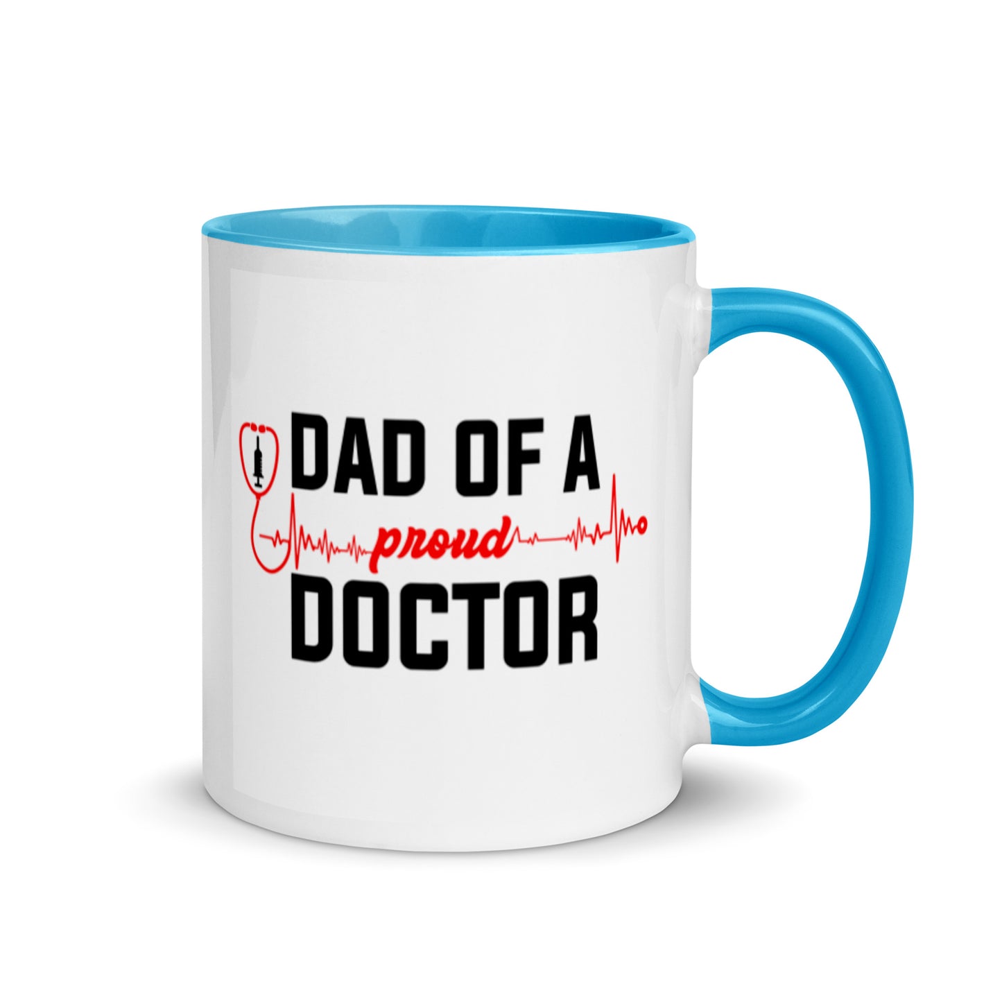 Dad Of A Proud Doctor Mug