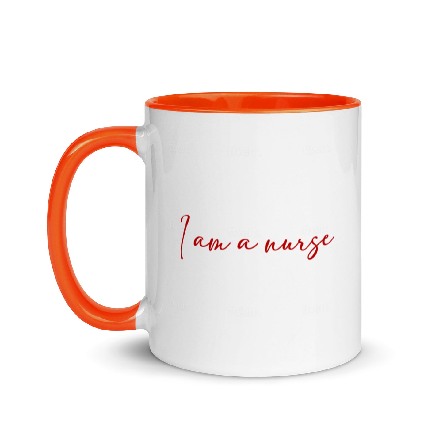 I Am A Nurse Mug