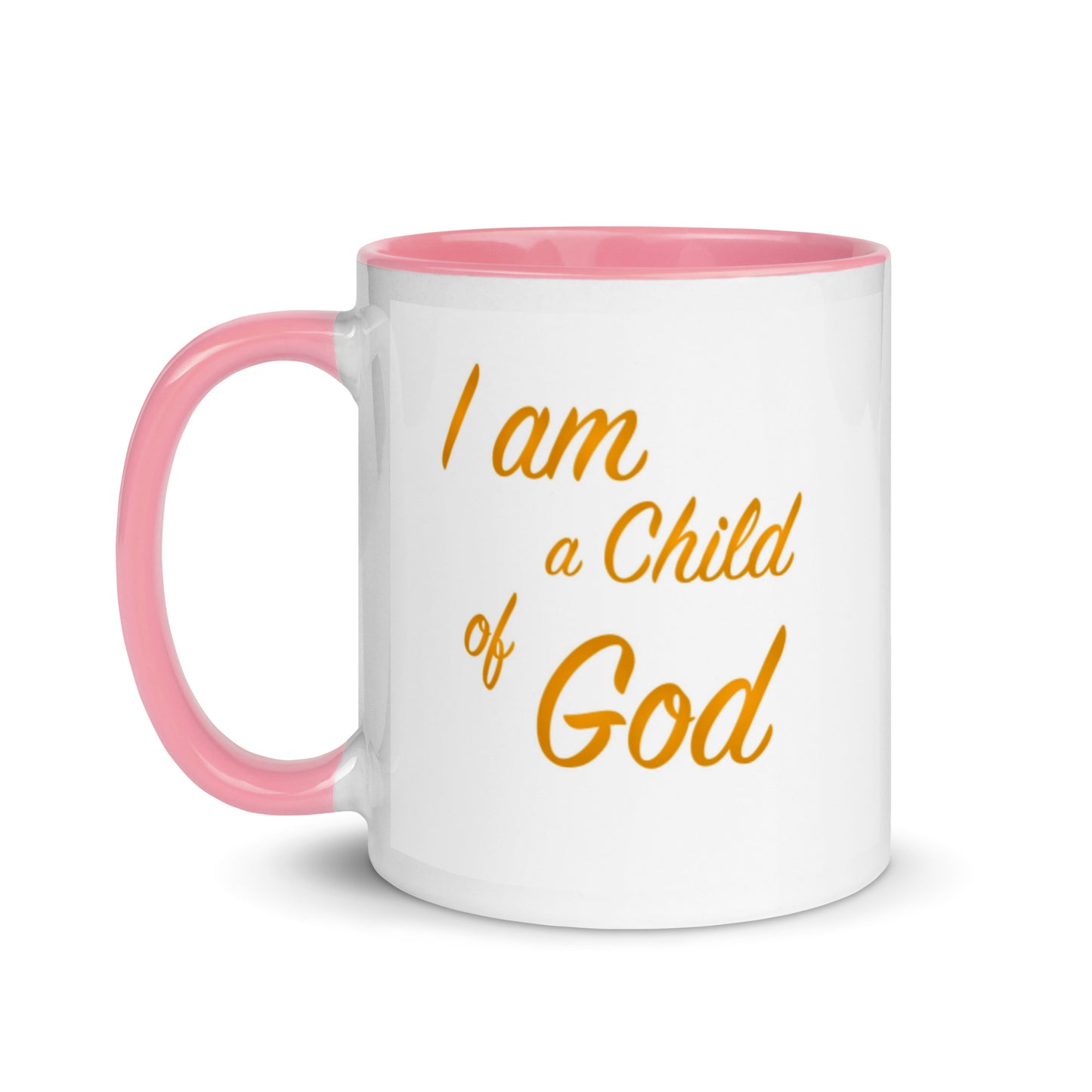 I Am A Child Of God Mug
