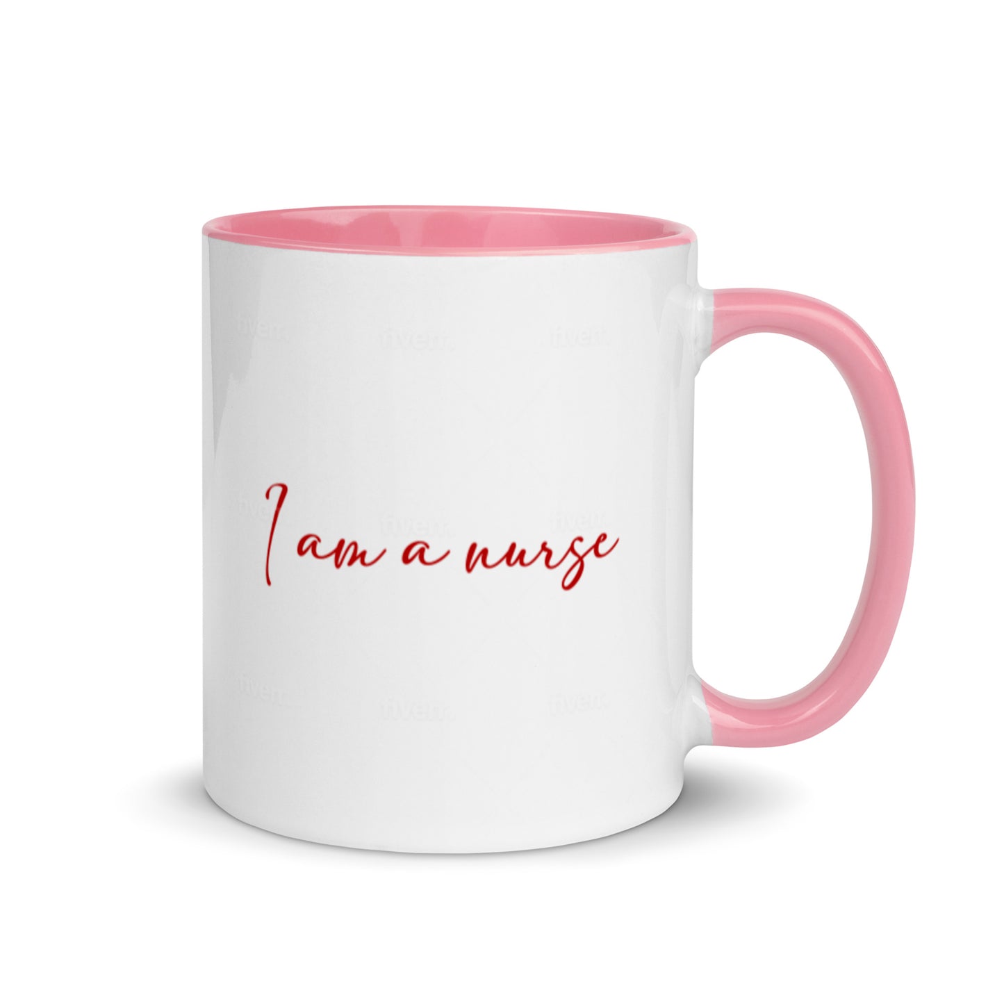 I Am A Nurse Mug