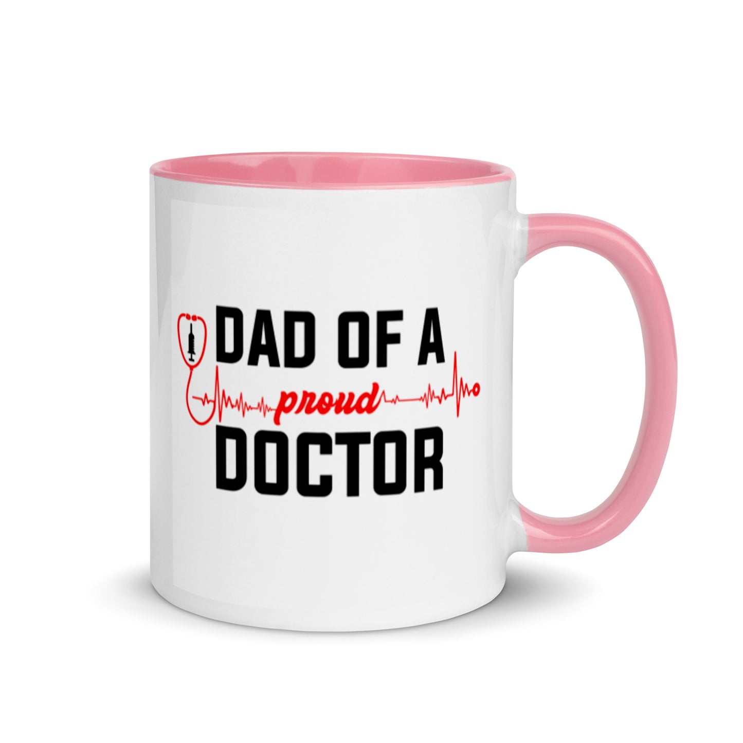 Dad Of A Proud Doctor Mug