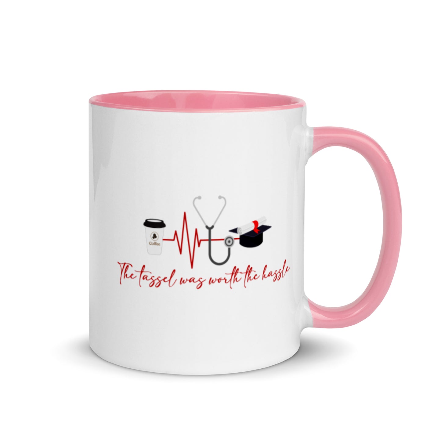 The Tassel Was Worth The Hassle Mug
