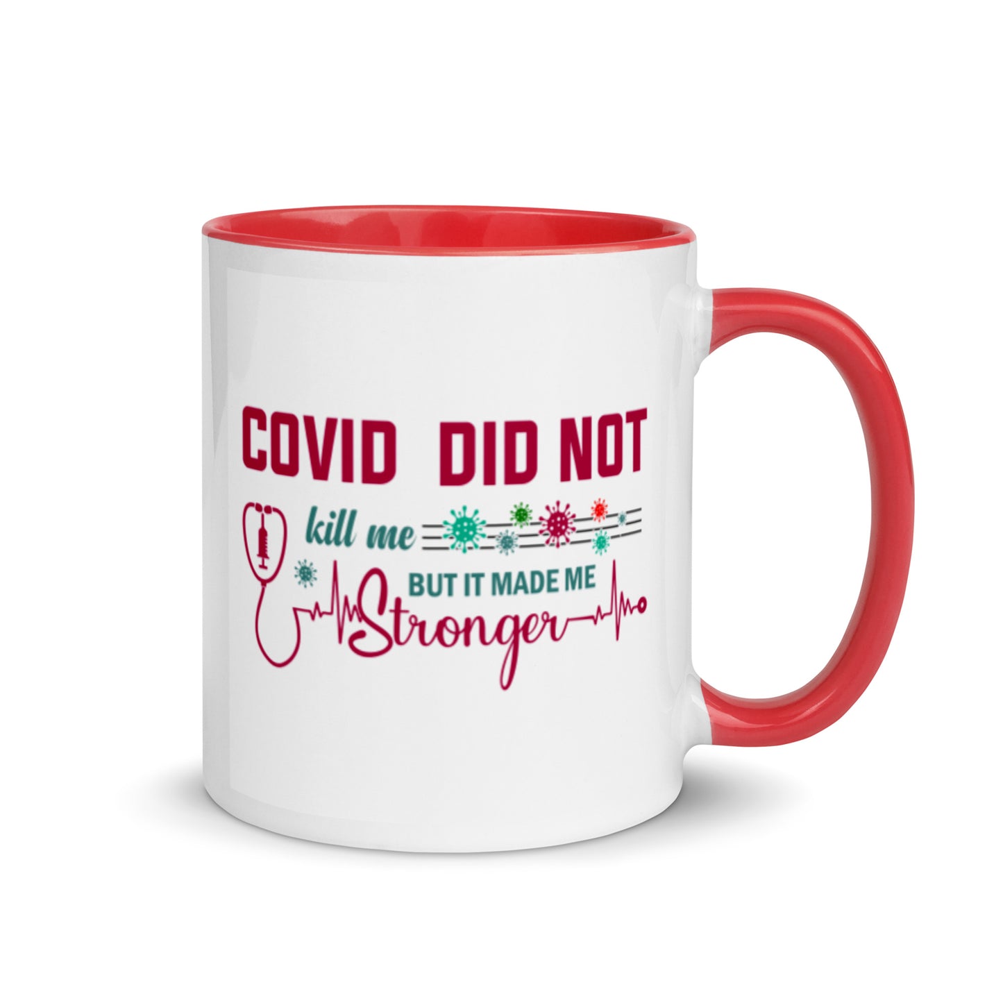 COVID Didn't Kill Me Mug