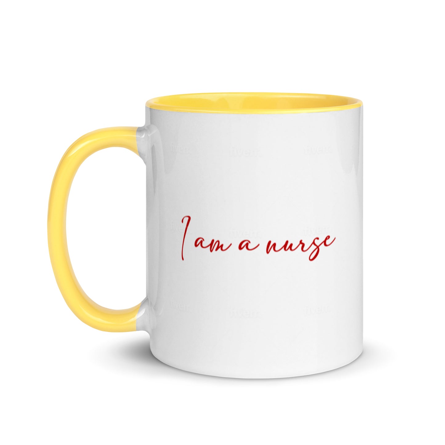 I Am A Nurse Mug