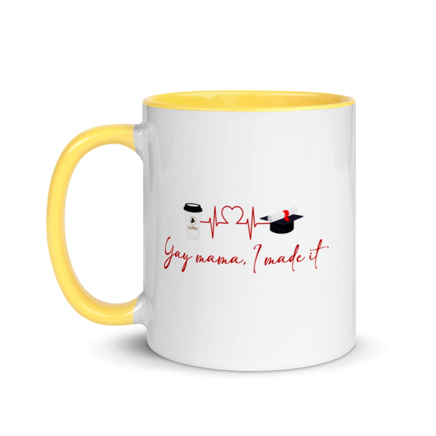 Yay Mama, I Made It Mug