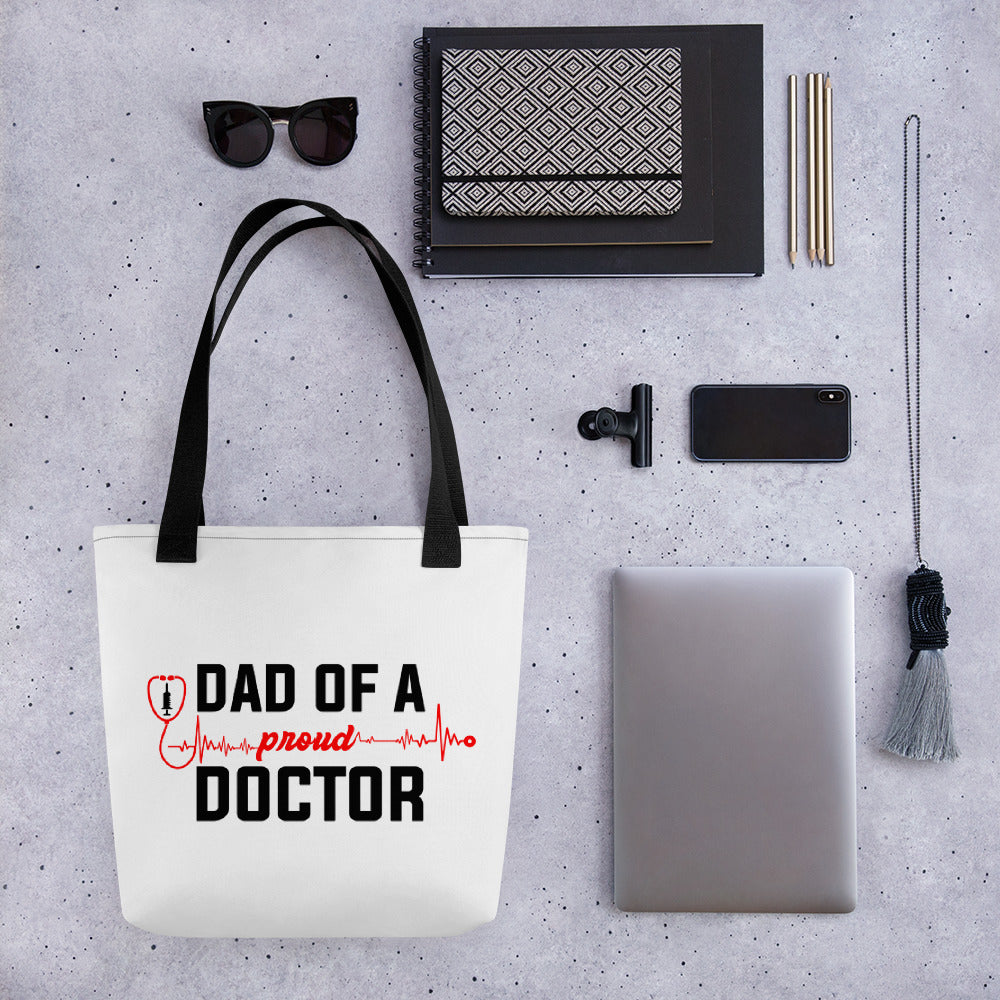 Dad Of A Proud Doctor Tote bag