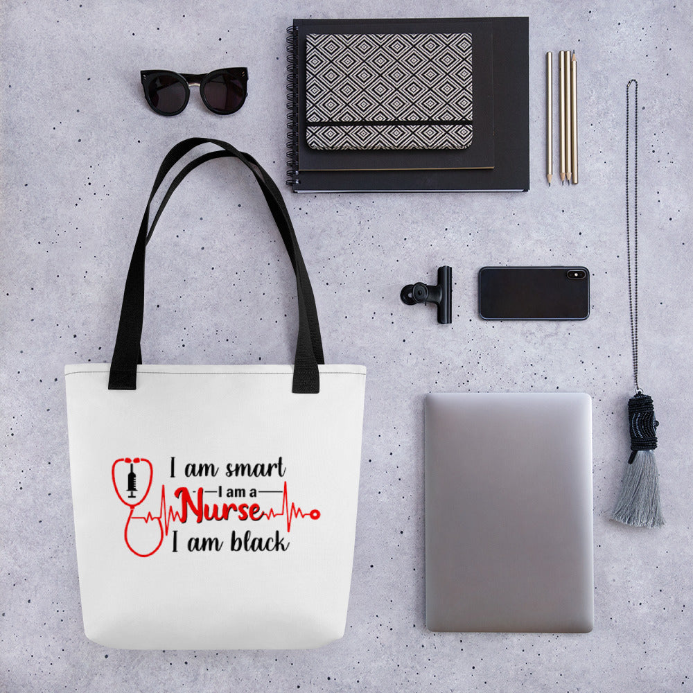 I Am Smart I Am a Nurse Tote bag