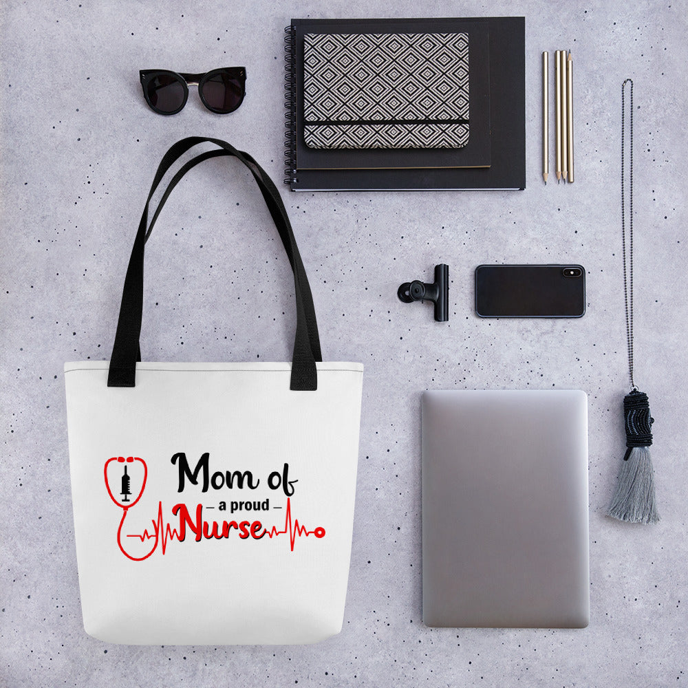 Mom Of A Proud Nurse Tote bag