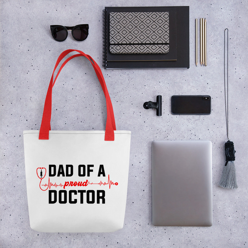 Dad Of A Proud Doctor Tote bag