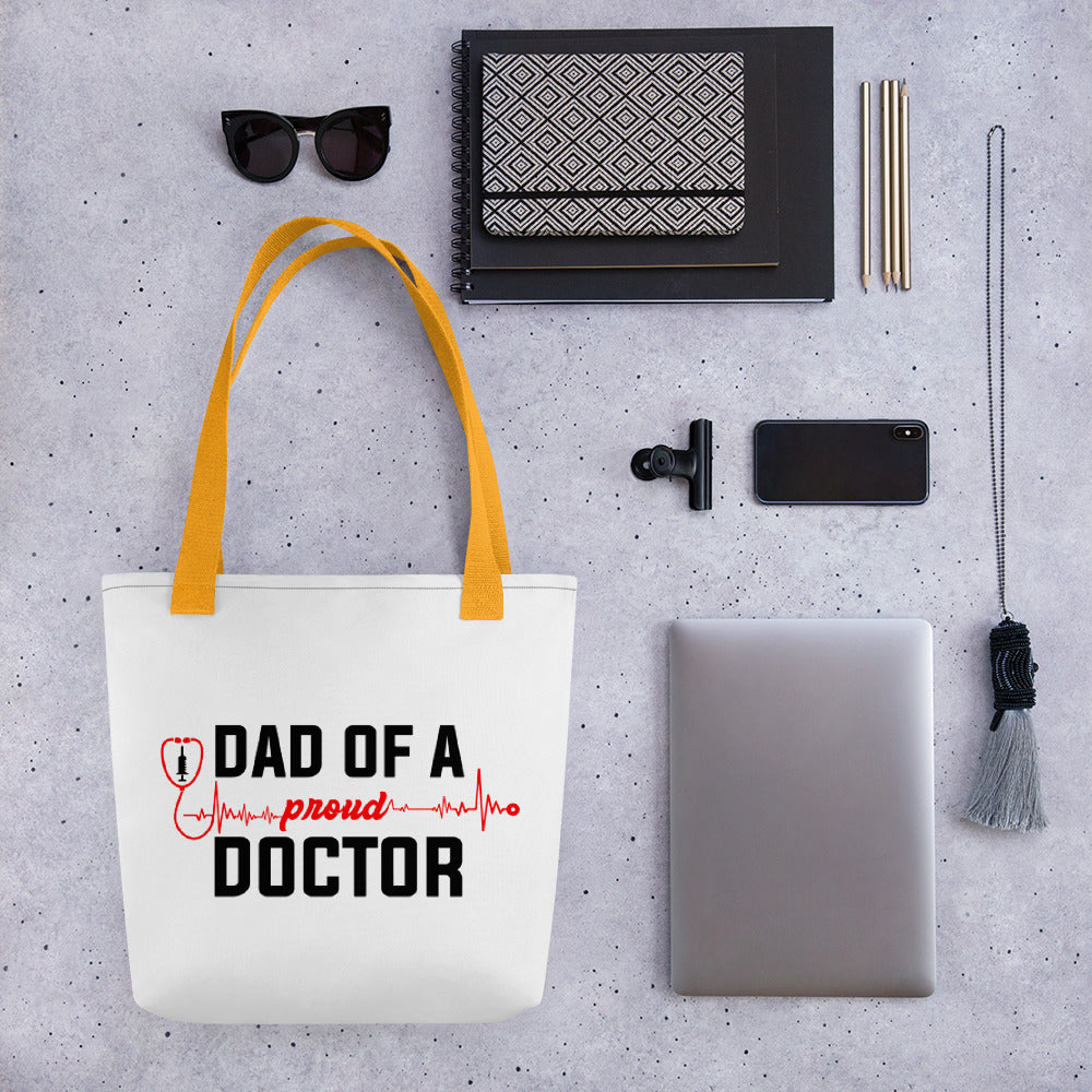 Dad Of A Proud Doctor Tote bag