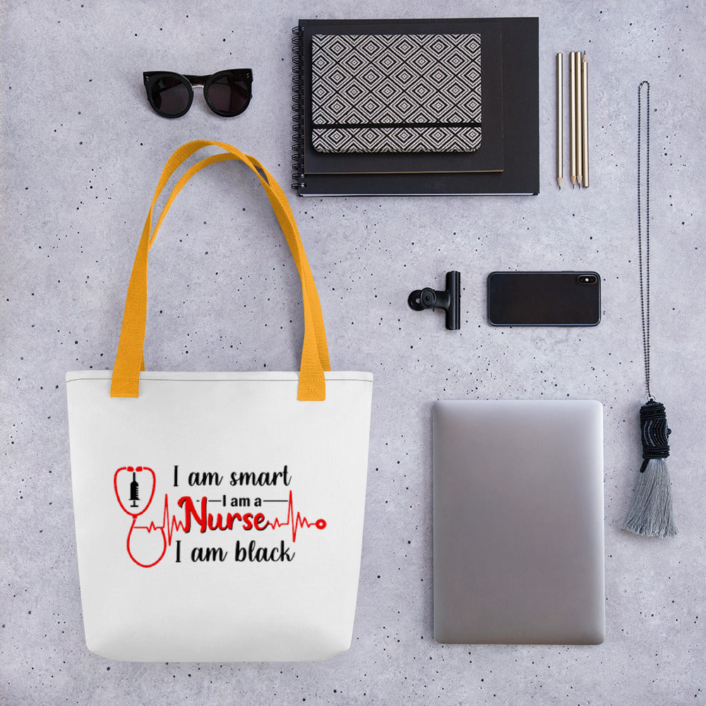 I Am Smart I Am a Nurse Tote bag