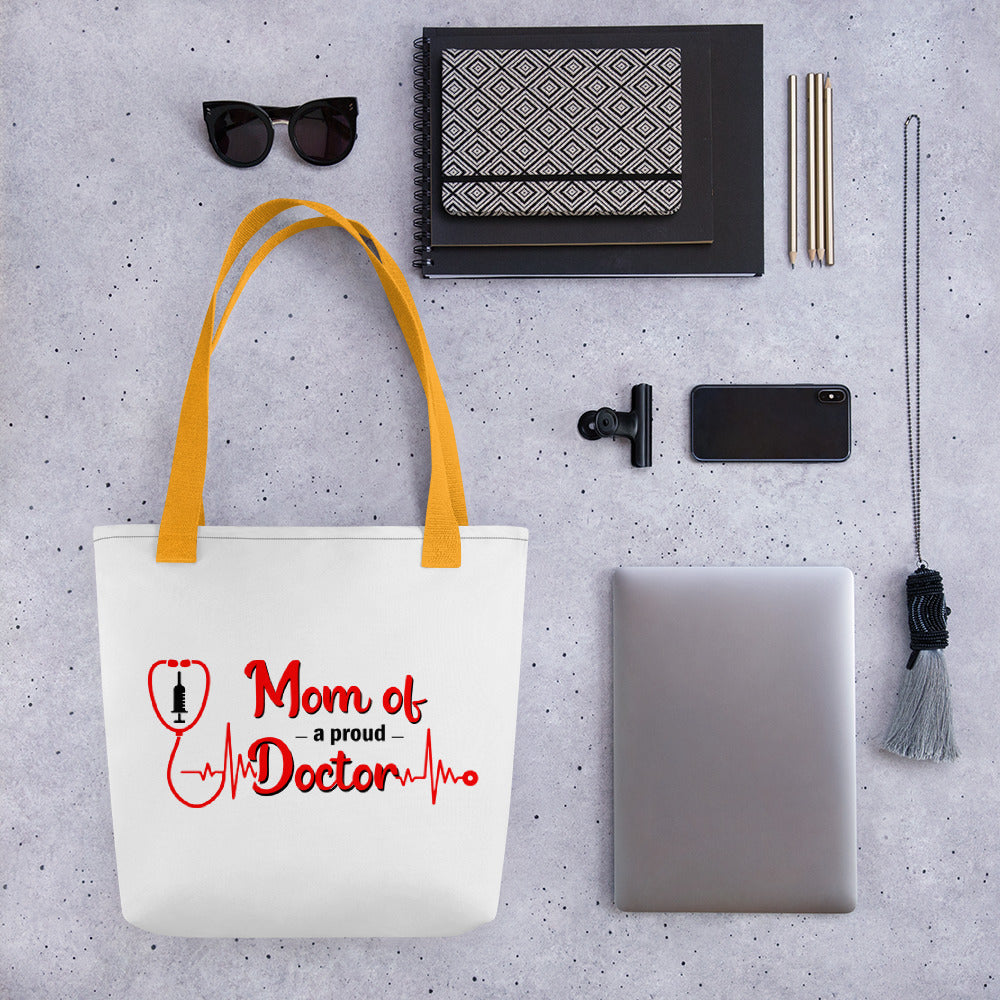 Mom Of A Proud Doctor Tote bag