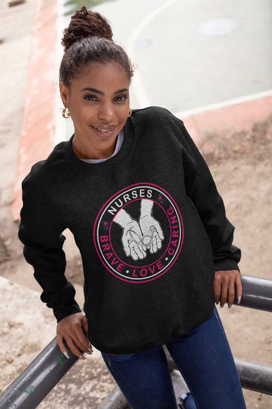 Nurse Brave Love Caring sweatshirt