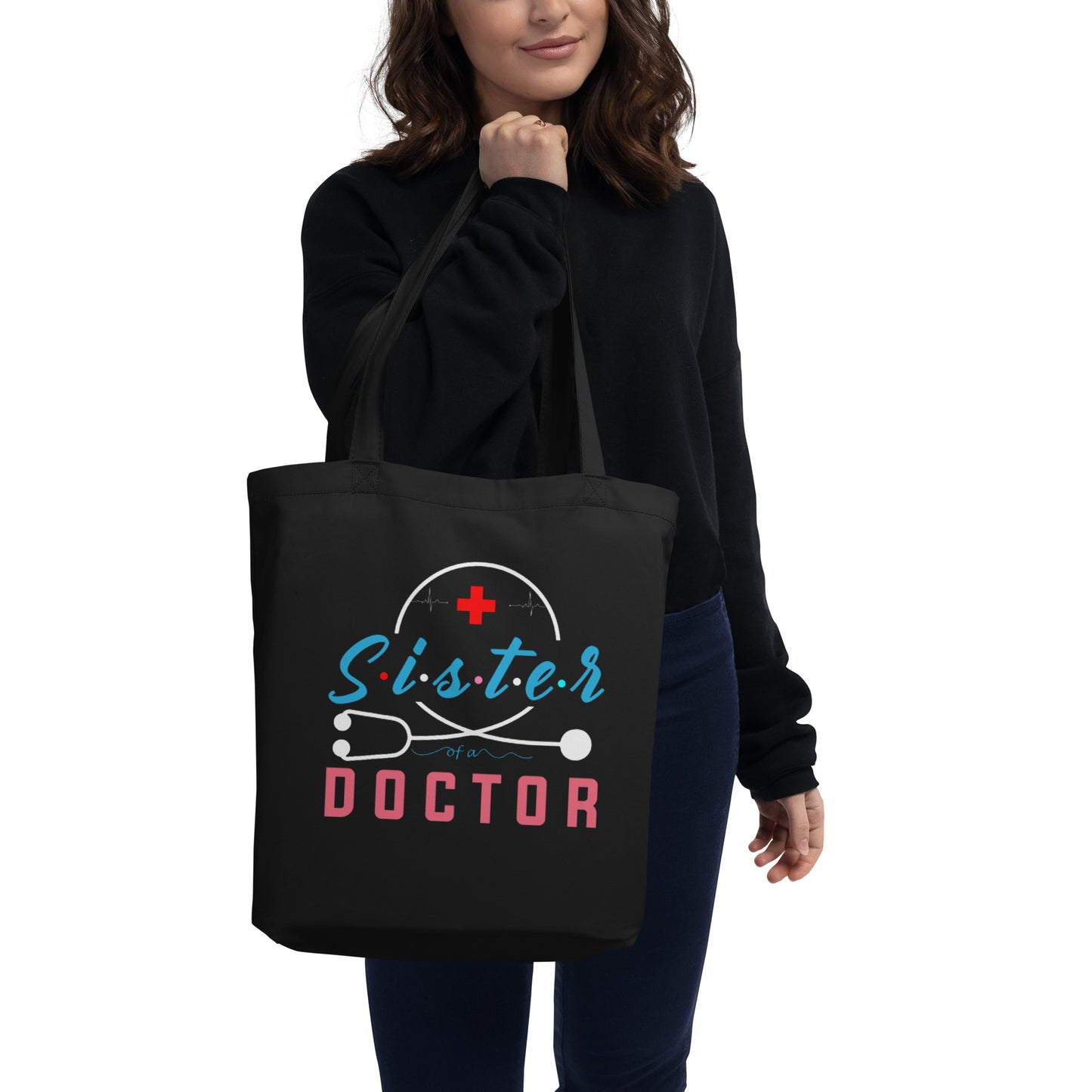 Sister Of A Doctor Tote Bag