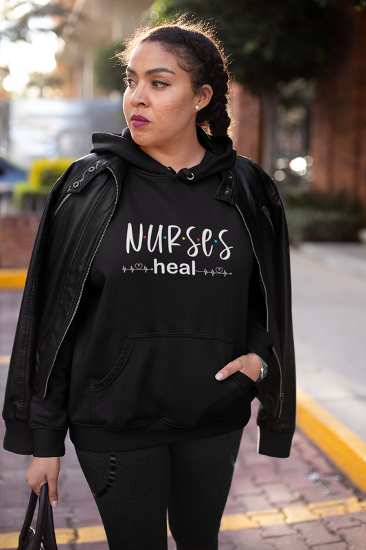 Nurses Heal Unisex Hoodie