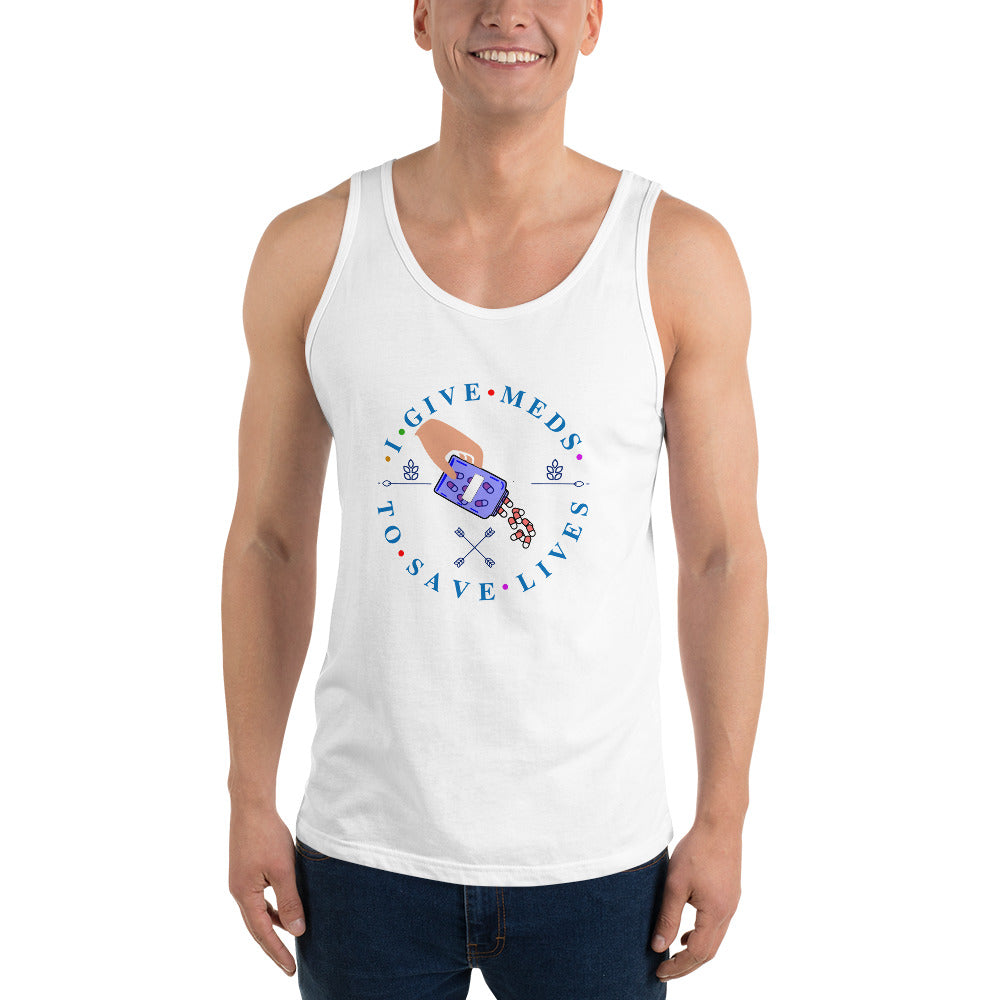 I Give Meds To Save Lives Men's Unisex Tank Top