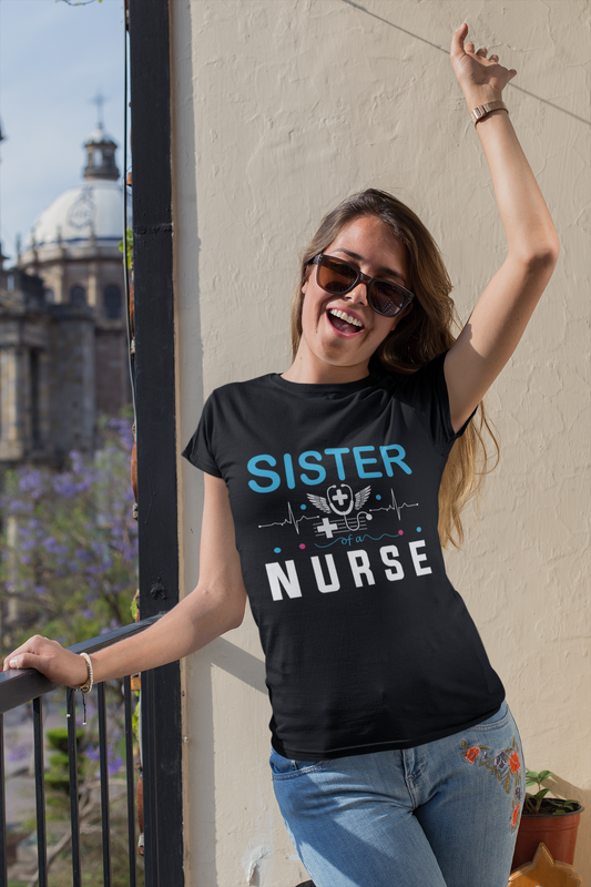 Sister Of A Nurse Women's t-shirt