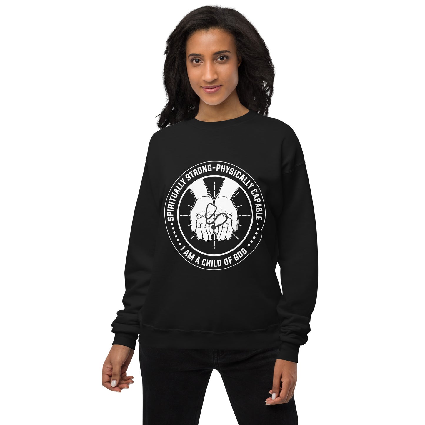 Spiritually Strong Physically Capable sweatshirt