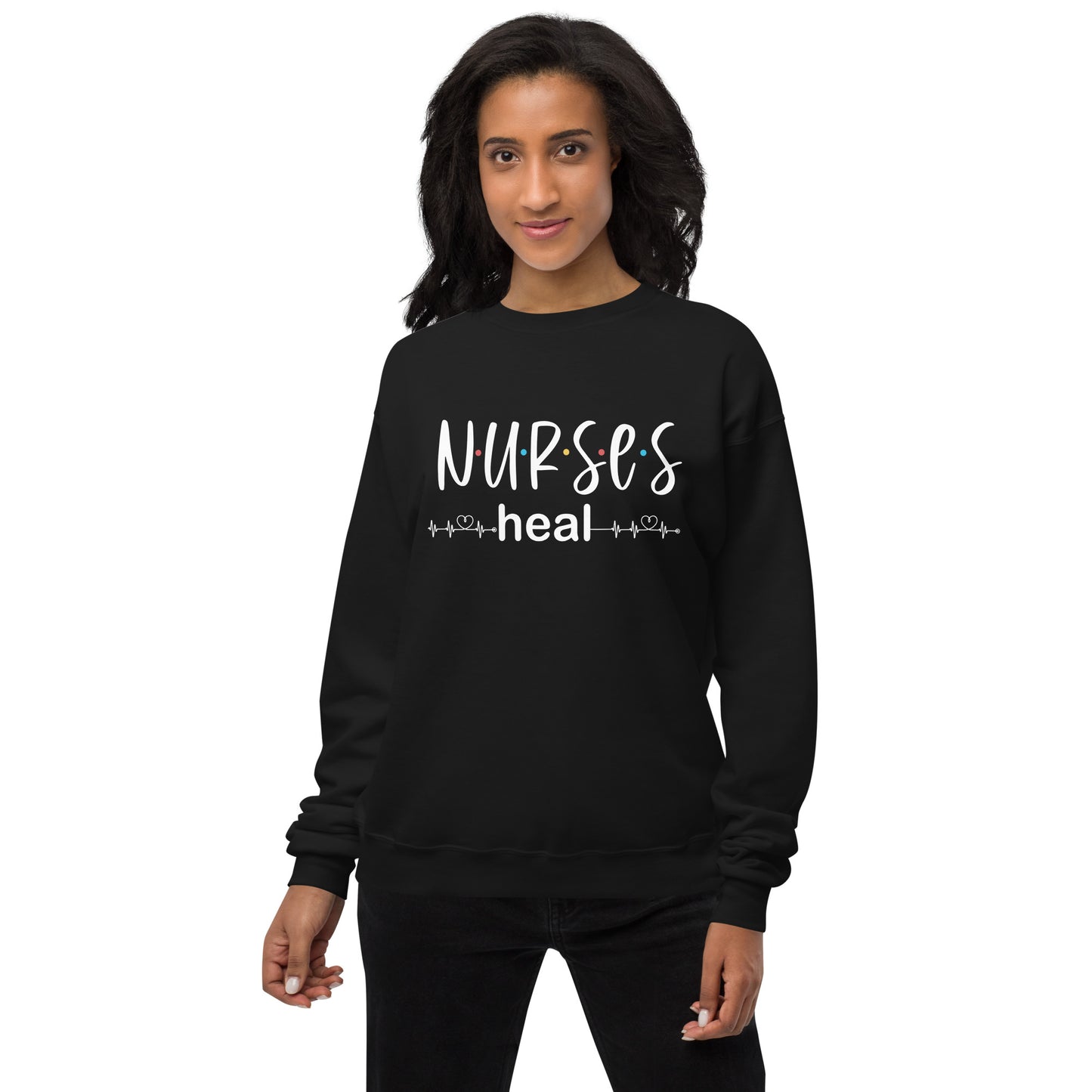 Nurses Heal sweatshirt