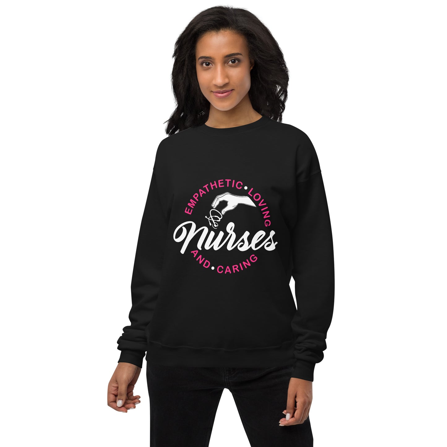 Empathetic Loving And Caring Nurses sweatshirt