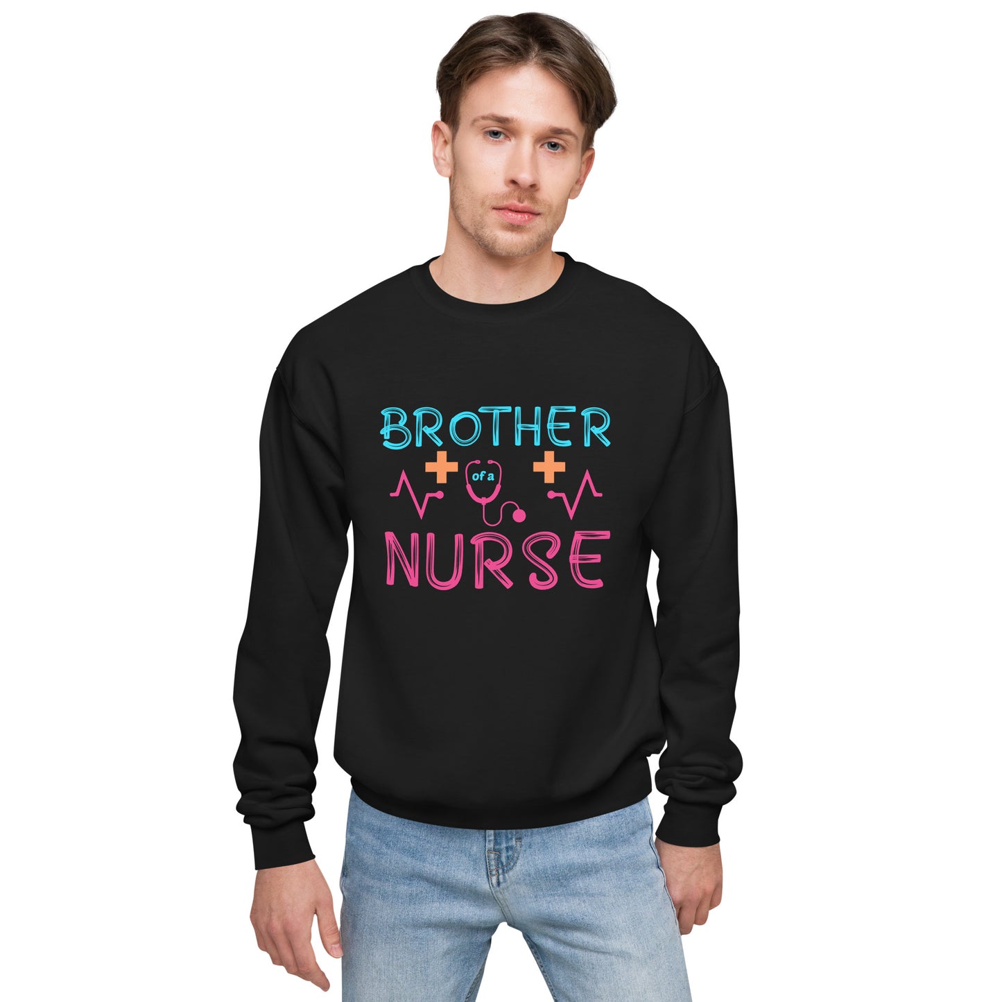 Brother Of A Nurse Unisex fleece sweatshirt