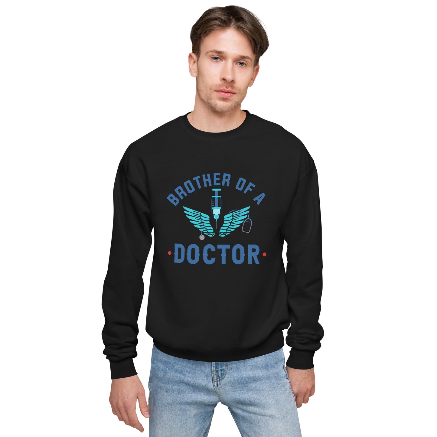 Brother Of A Doctor Unisex fleece sweatshirt