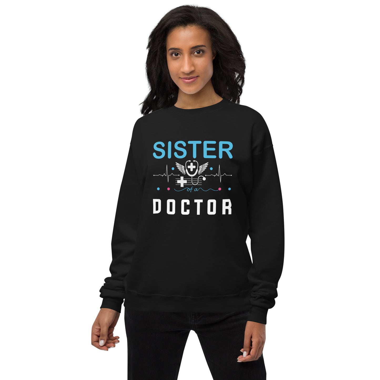 Sister Of A Doctor Unisex fleece sweatshirt