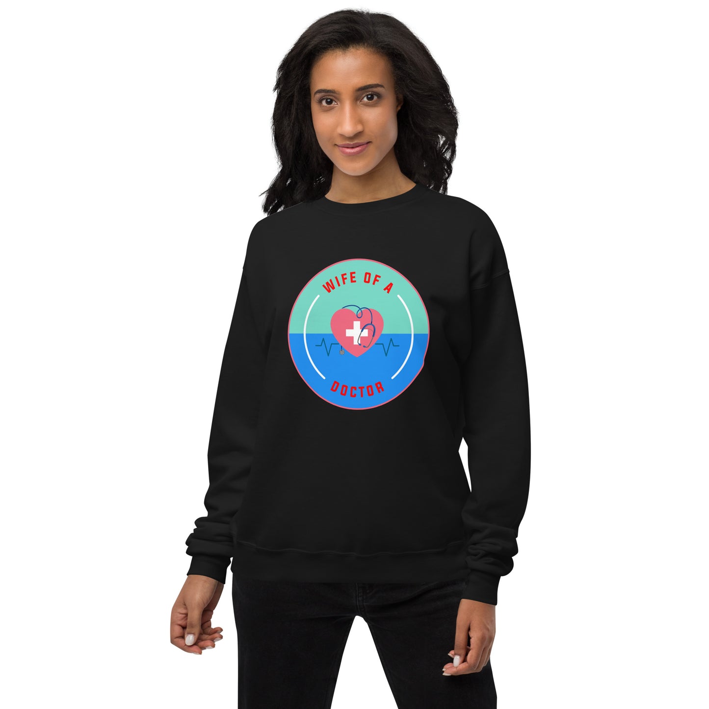 Wife Of A Doctor Unisex fleece sweatshirt