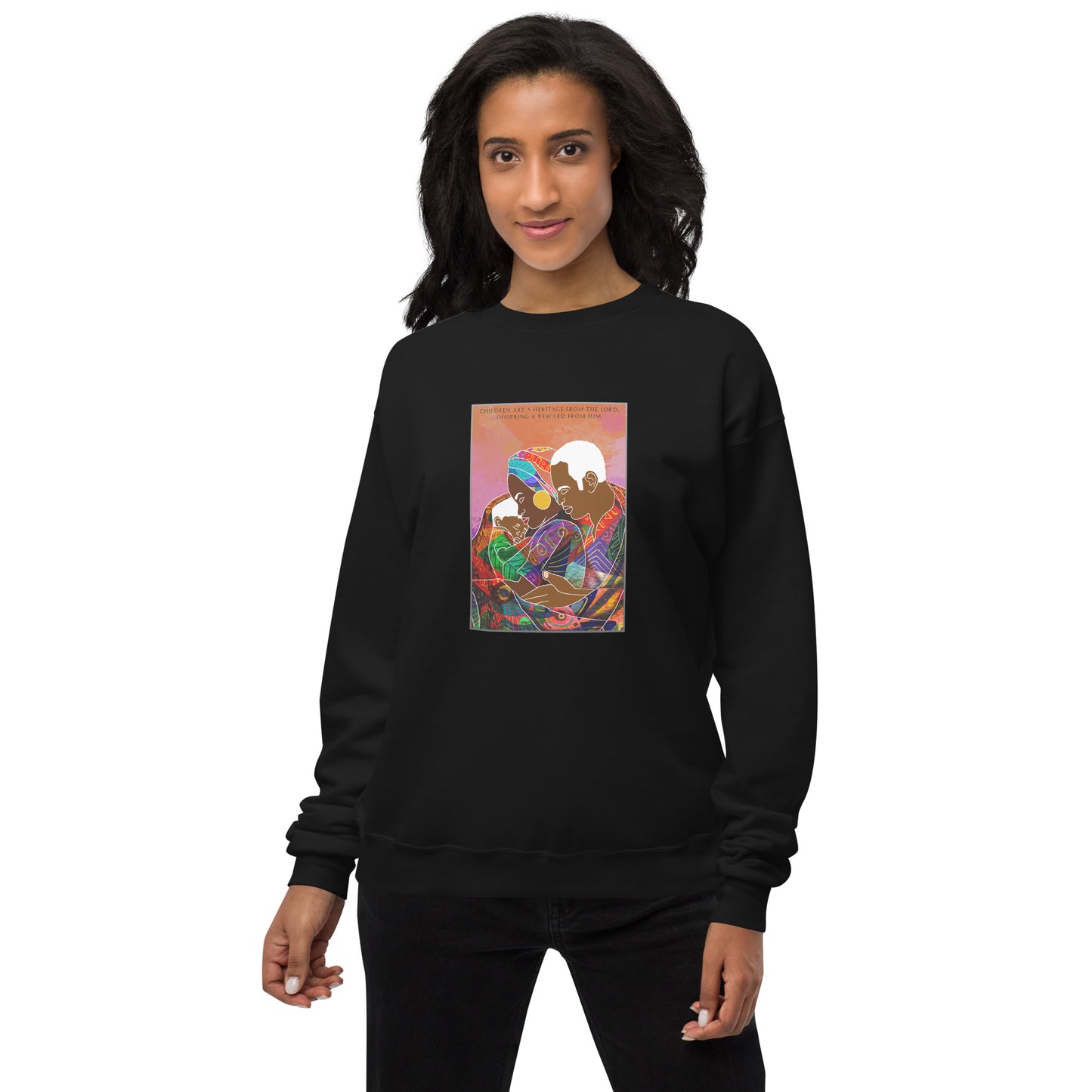 Children Are A Heritage From the Lord Unisex fleece sweatshirt