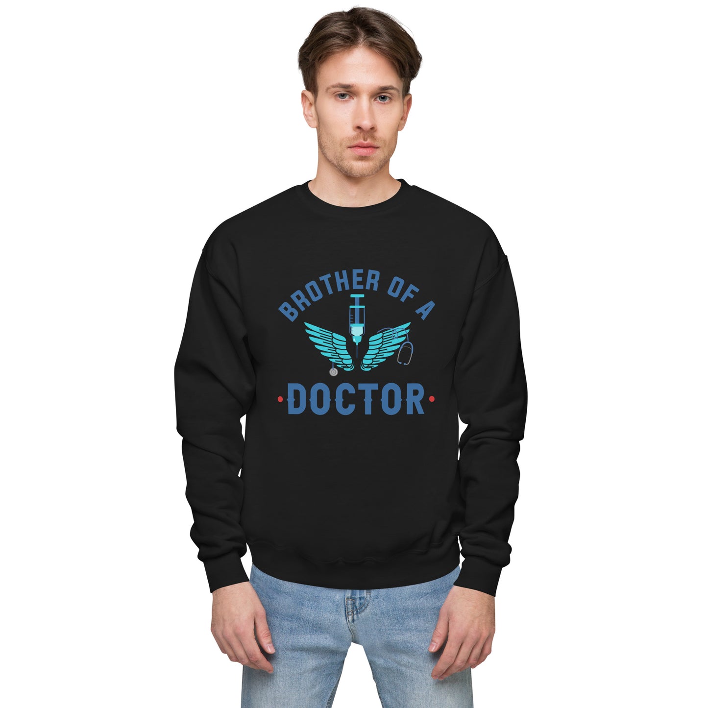 Brother Of A Doctor Unisex fleece sweatshirt