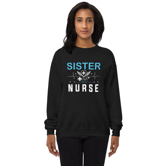 Sister Of A Nurse Unisex fleece sweatshirt