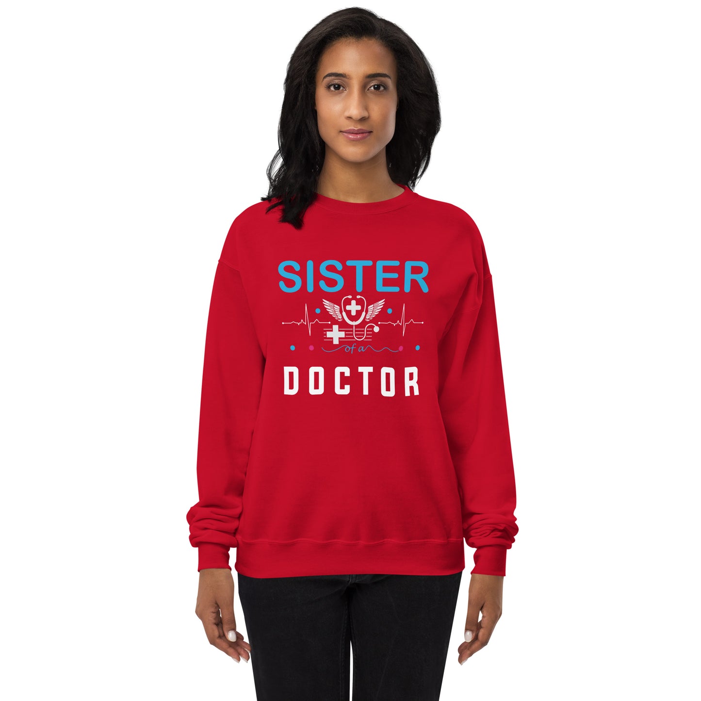 Sister Of A Doctor Unisex fleece sweatshirt