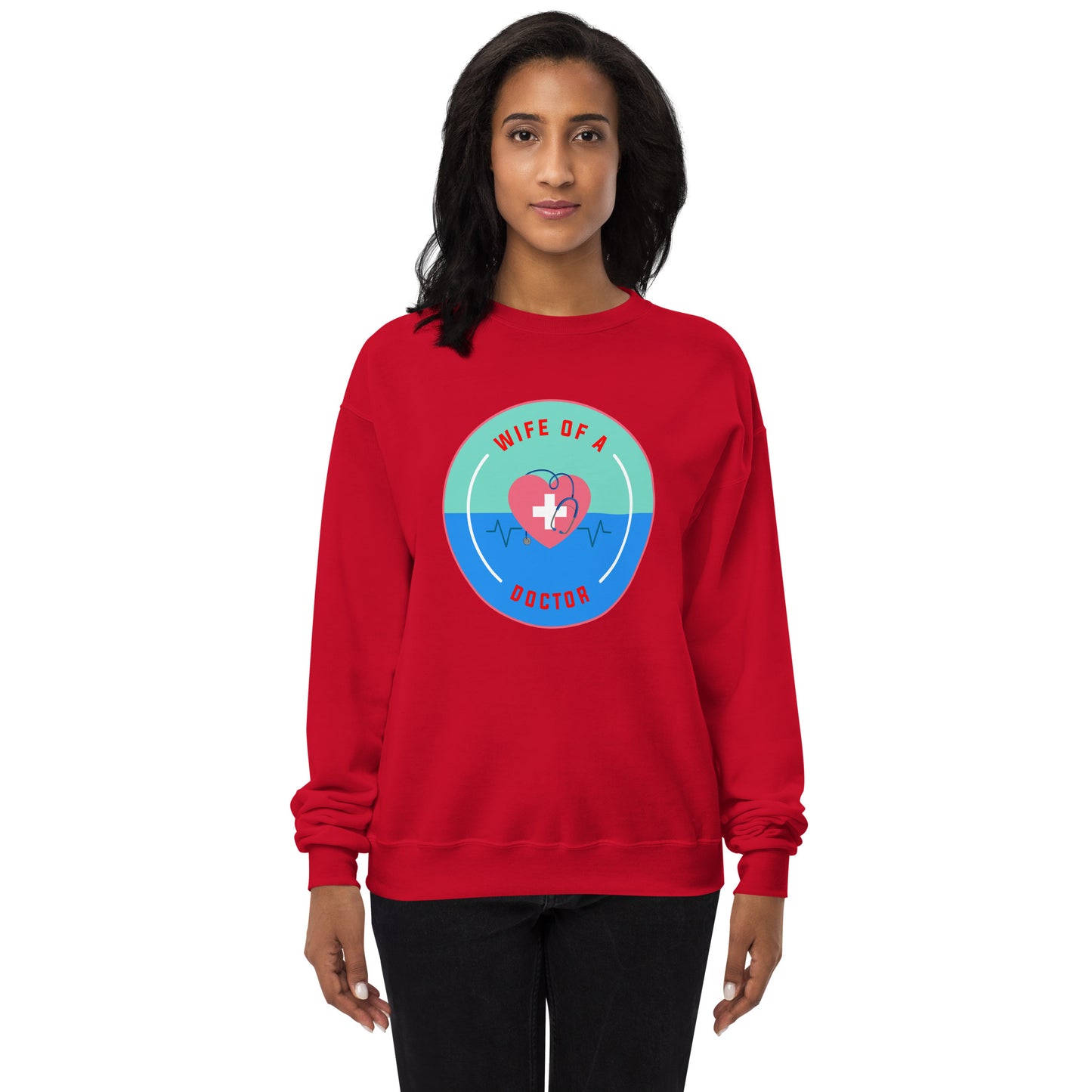 Wife Of A Doctor Unisex fleece sweatshirt