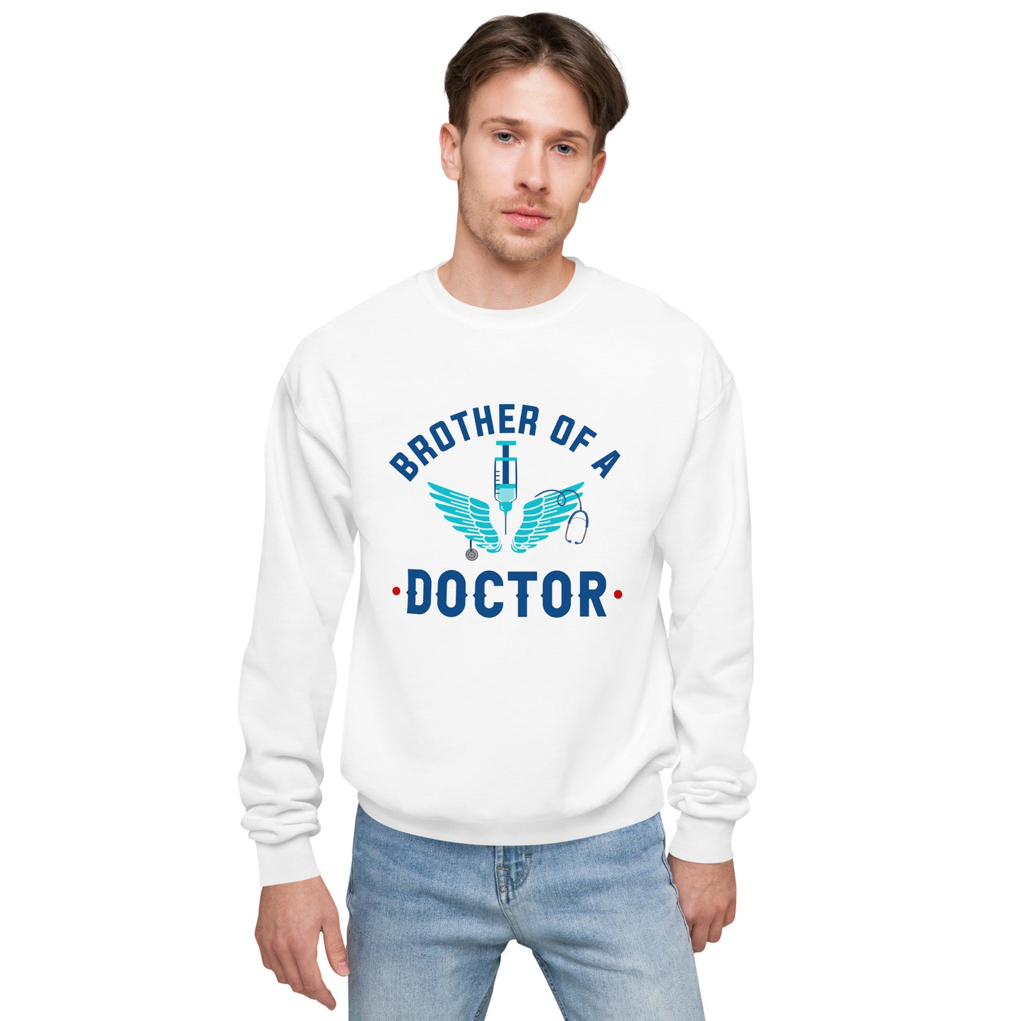 Brother Of A Doctor Unisex fleece sweatshirt