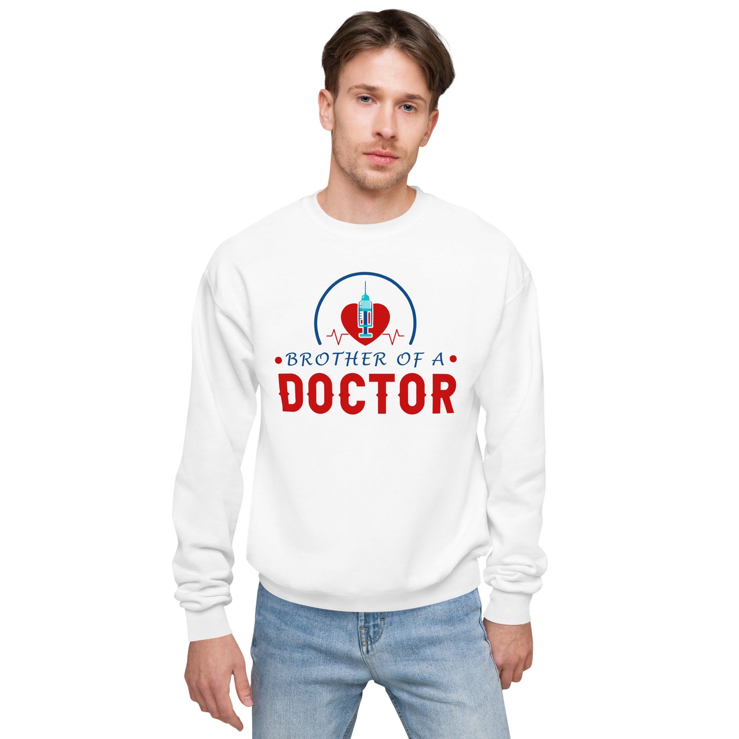 Brother Of A Doctor Unisex fleece sweatshirt