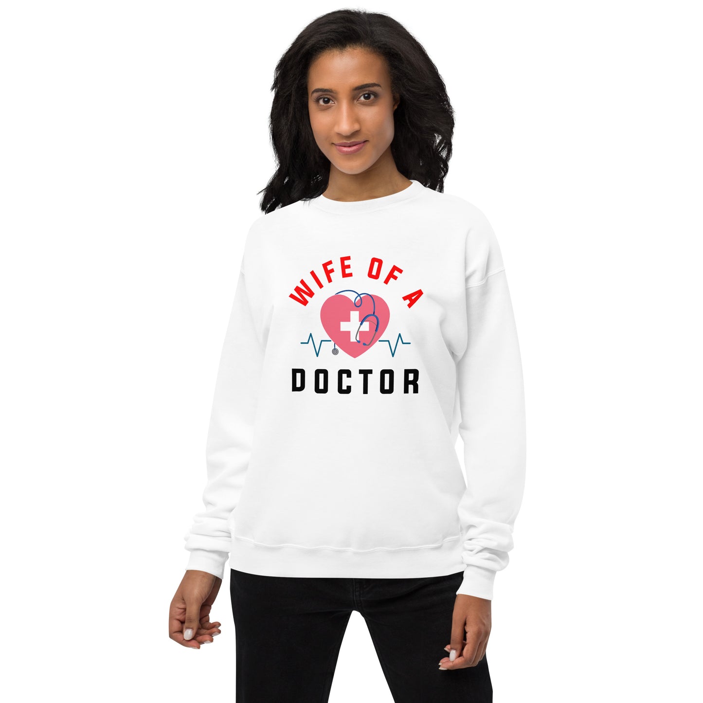 Wife Of A Doctor Unisex fleece sweatshirt