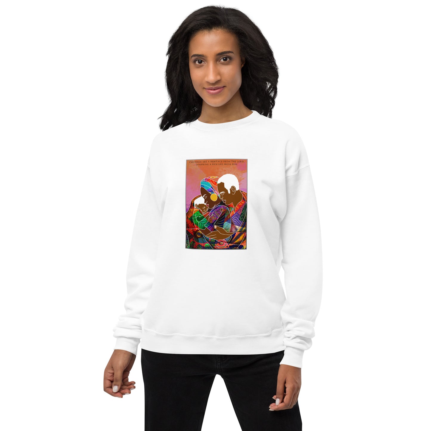 Children Are A Heritage From the Lord Unisex fleece sweatshirt