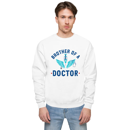 Brother Of A Doctor Unisex fleece sweatshirt