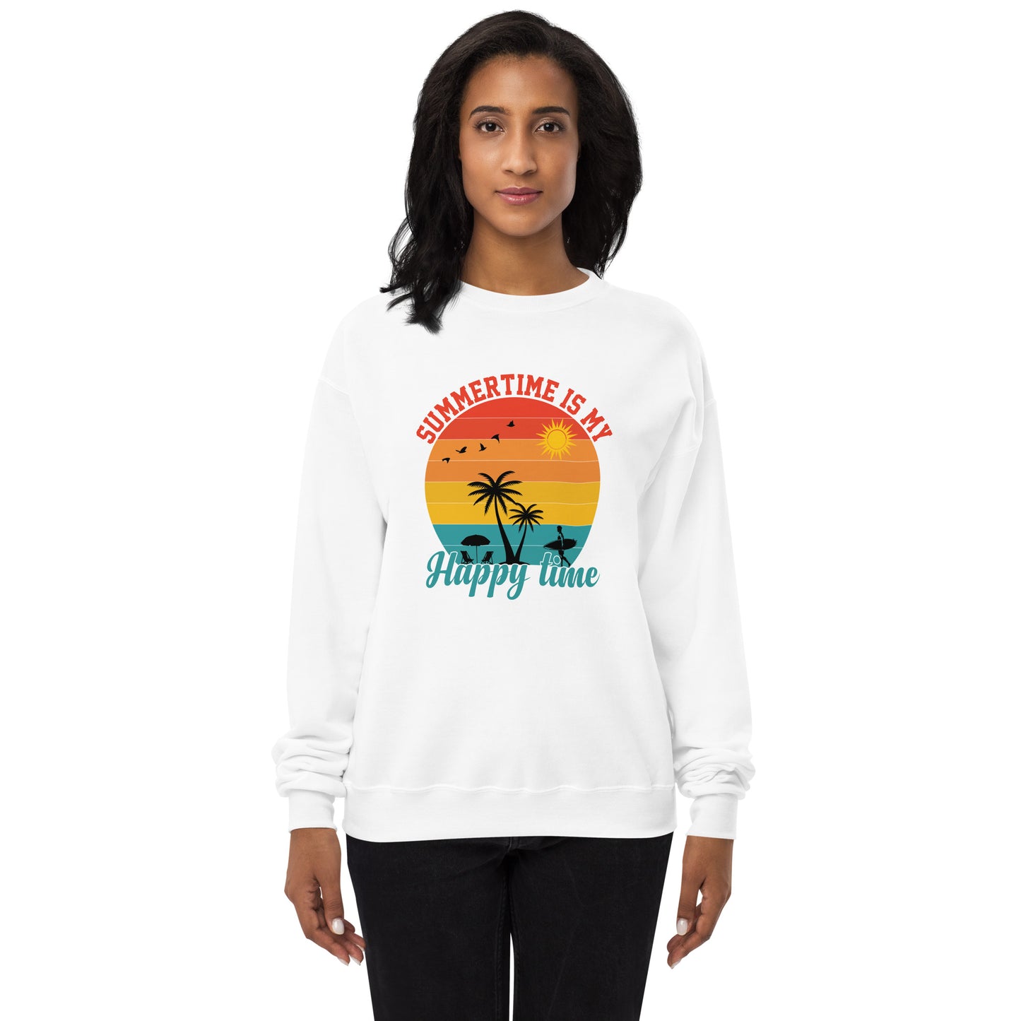 Summertime Is My Happy Time Unisex fleece sweatshirt