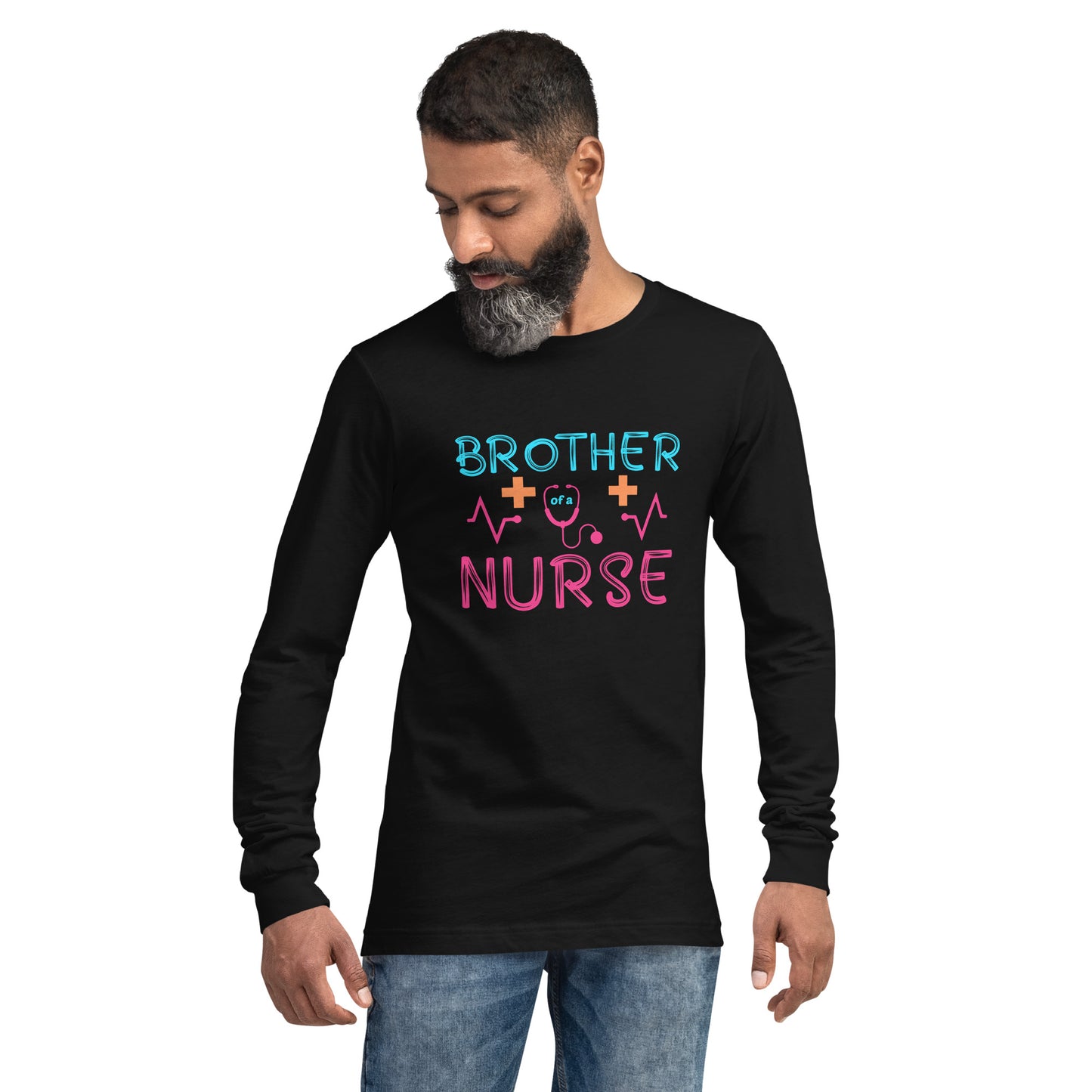 Brother Of A Nurse Unisex Long Sleeve Tee