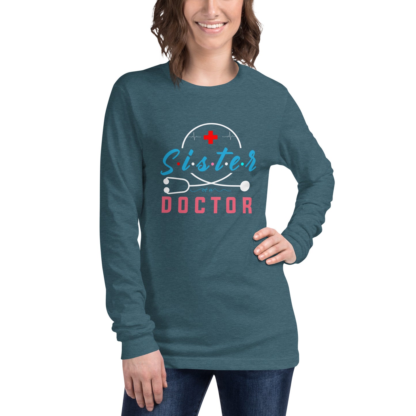 Sister Of A Doctor Unisex Long Sleeve Tee