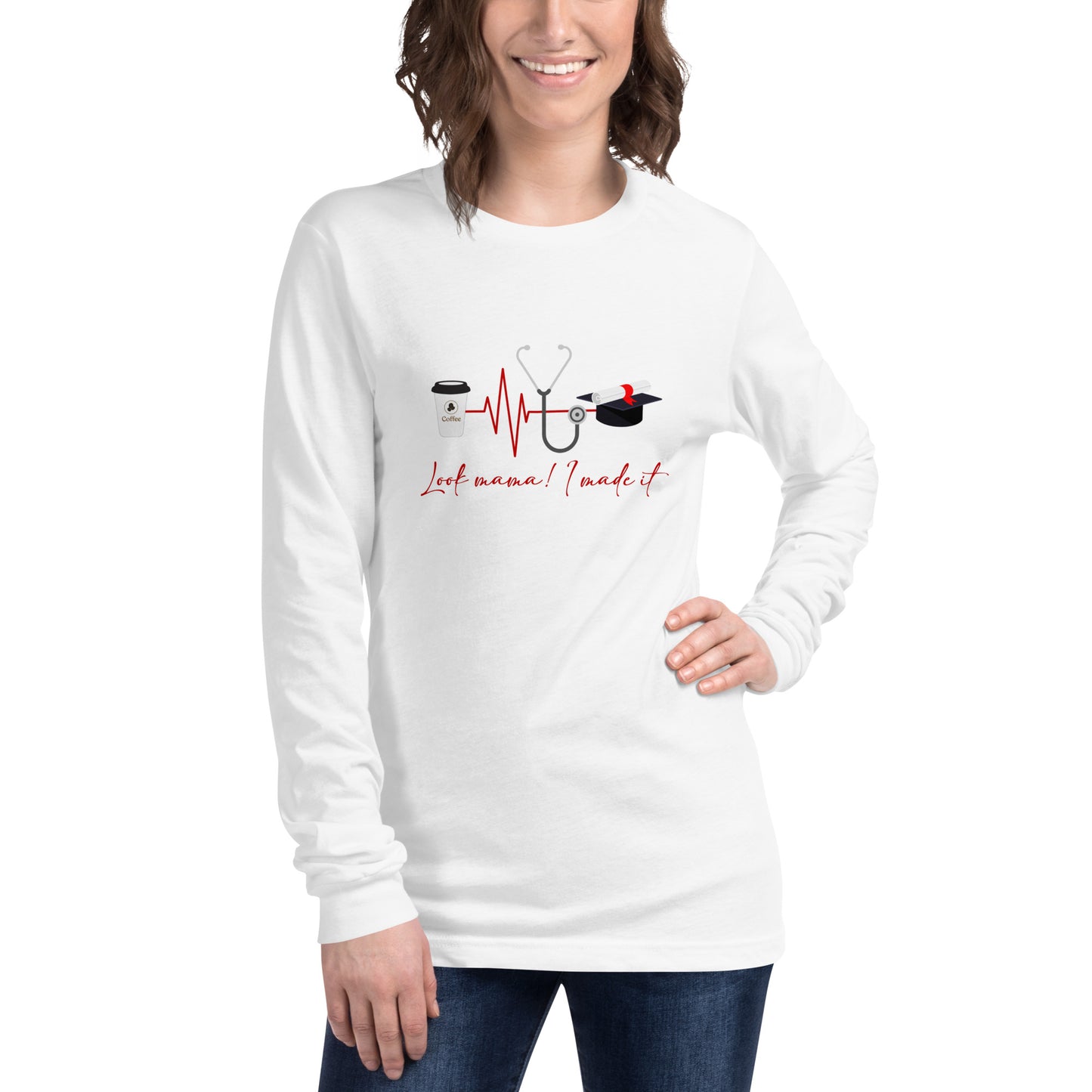 Look Mama! I Made It Long Sleeve Tee