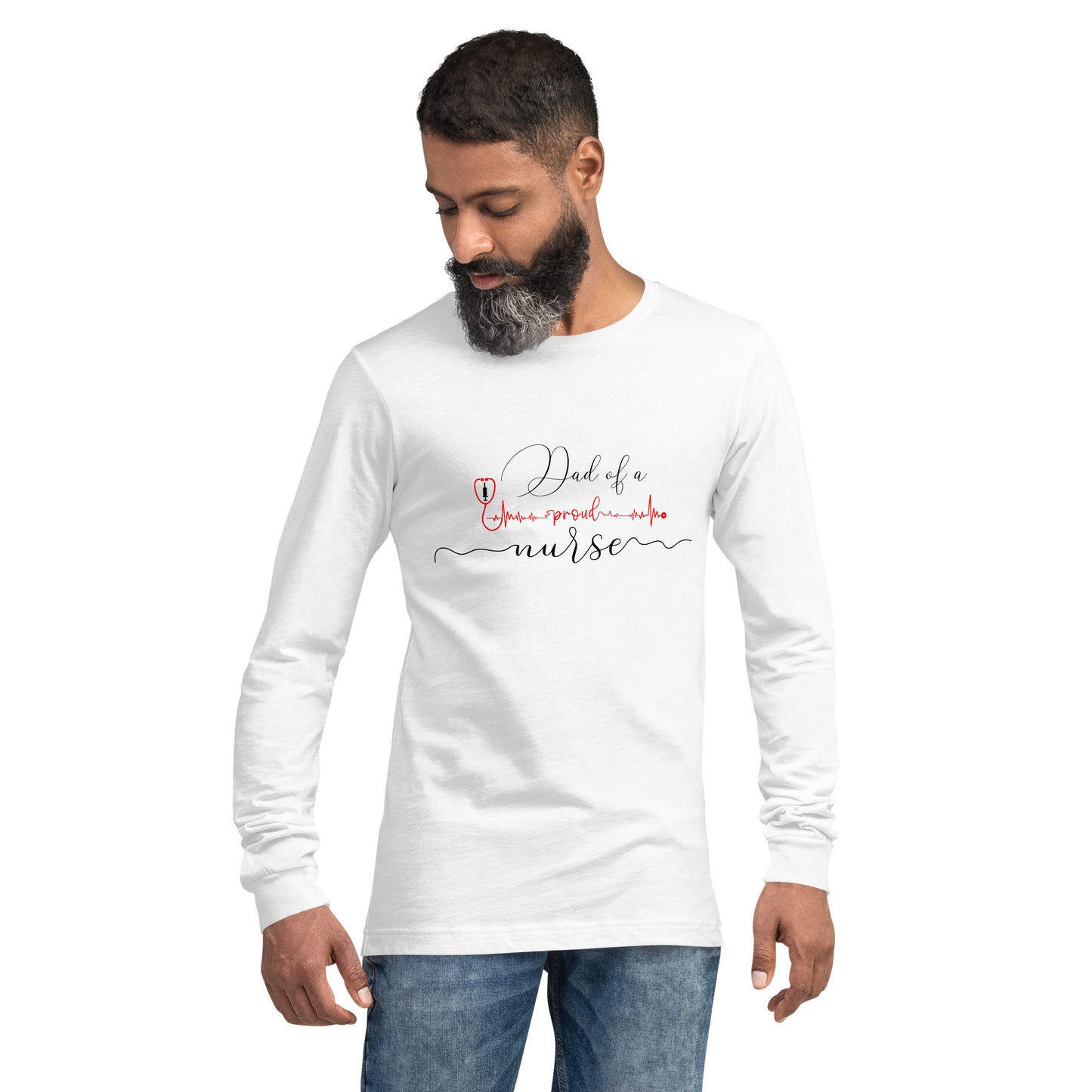 Dad Of A Proud Nurse Long Sleeve Tee