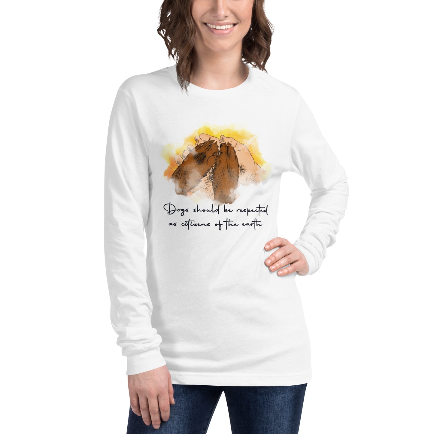 Dogs Should Be Respected Unisex Long Sleeve Tee