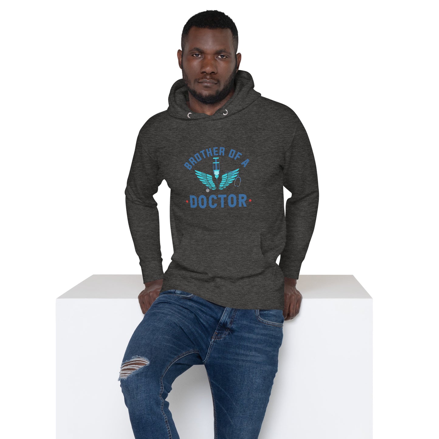 Brother Of A Doctor Unisex Hoodie