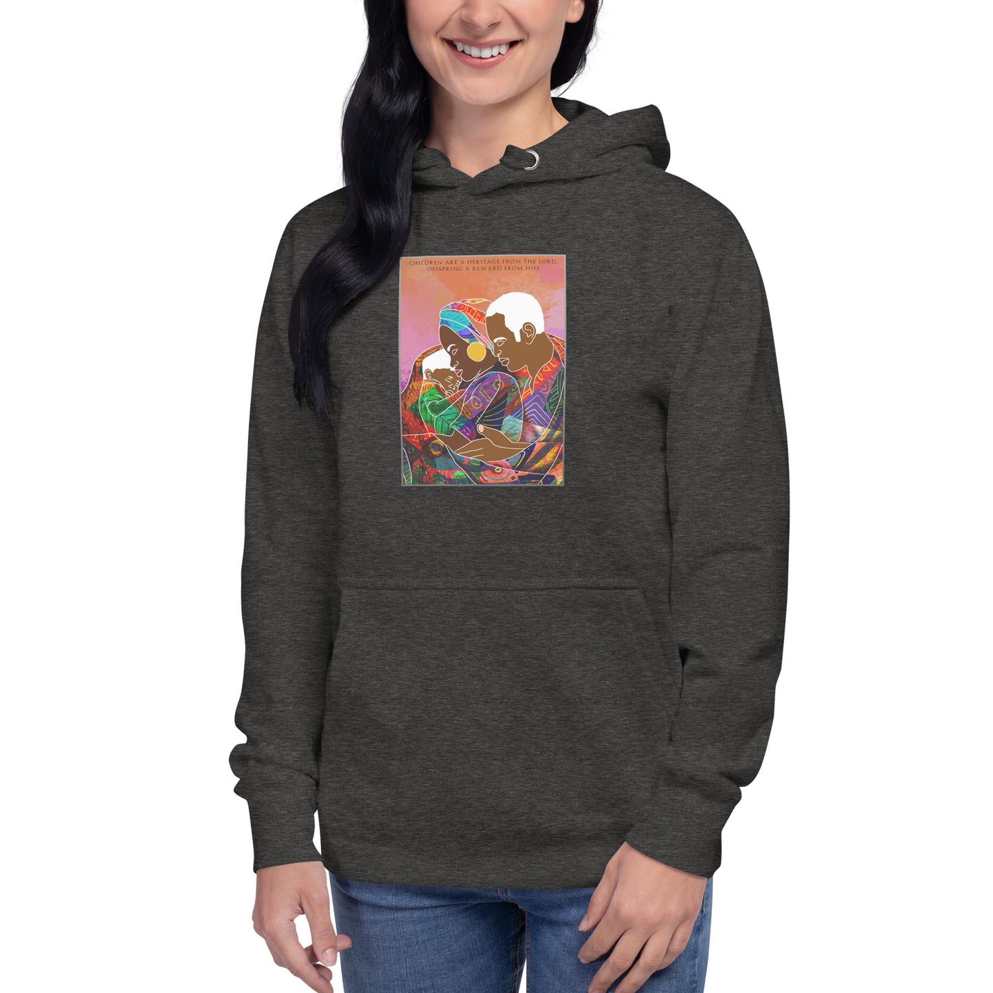 Children Are A Heritage From The Lord Unisex Hoodie